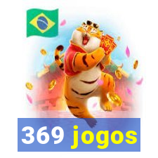 369 jogos